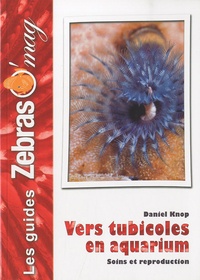 Vers tubicoles en aquarium - Soins et reproduction.pdf