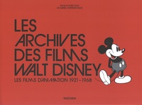 Daniel Kothenschulte - Les archives des films Walt Disney - Les films d'animation 1921-1968.