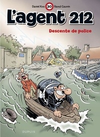 Daniel Kox et Raoul Cauvin - L'agent 212 Tome 30 : Descente de police.