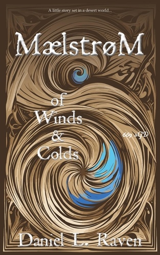  Daniel L. Raven - Maelstrom - of Winds and Colds - Maelstrom, #669.