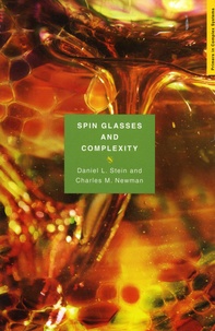 Daniel L. Stein et Charles M Newman - Spin Glasses and Complexity.
