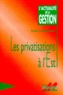 Daniel Labaronne - Les privatisations à l'Est.