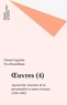 Daniel Lagache - Oeuvres - Tome 4, Agressivité, structure de la personalité et autres travaux (1956-1962).