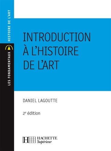 Introduction à l'histoire de l'art. N°101 2ème édition