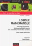 Daniel Lascar et René Cori - Logique mathématique. - Tome 2, Fonctions récursives, théorème de Gödel, théorie des ensembles, théorie des modèles.