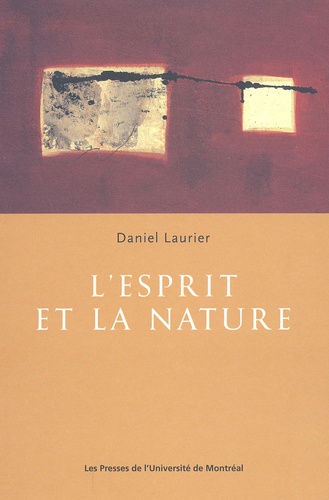 Daniel Laurier - L'esprit et la nature.