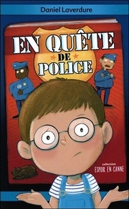 Daniel Laverdure - En quête de police.