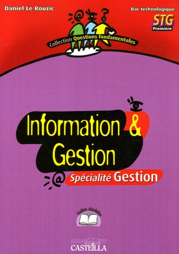 Information Gestion 1e Stg Spécialité Gestion Daniel Le Rouzic - 