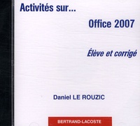 Daniel Le Rouzic - Office 2007 - CD-ROM élève et corrigé.