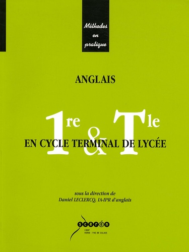 Daniel Leclercq - Anglais en cycle terminal de lycée 1e & Tle. 1 CD audio