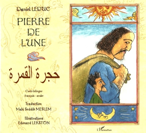 Daniel Leduc et Edouard Lekston - Pierre de Lune.