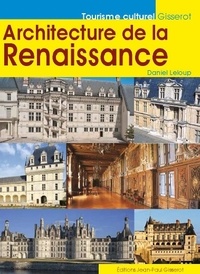 Daniel Leloup - Architecture de la Renaissance.