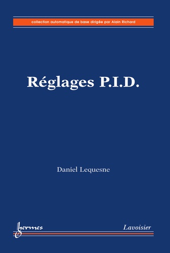 Daniel Lequesne - Réglages PID.