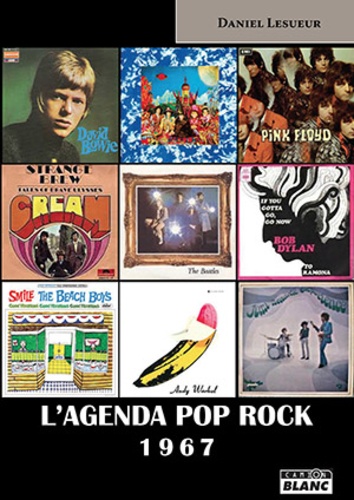 L'agenda pop rock 1967 de Daniel Lesueur - Livre - Decitre