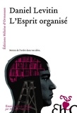 Daniel Levitin - L'Esprit organisé.