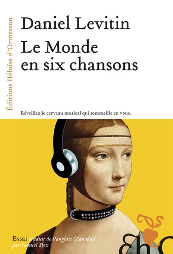 Daniel Levitin - Le monde en six chansons.