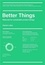 Better Things. Material for Sustainable Product Design