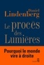 Daniel Lindenberg - Le procès des Lumières - Essai sur la mondialisation des idées.