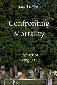Confronting Mortality