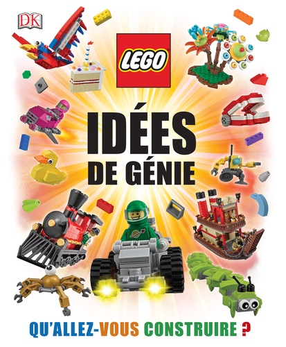 Daniel Lipkowitz - Lego idées de génie.