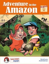 Daniel Lucas et André Caliman - Adventure in the Amazon - English CEFR A2.