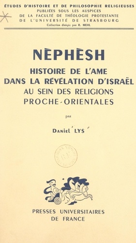 Nèphèsh. Histoire de l'âme dans la révélation d'Israël au sein des religions proche-orientales