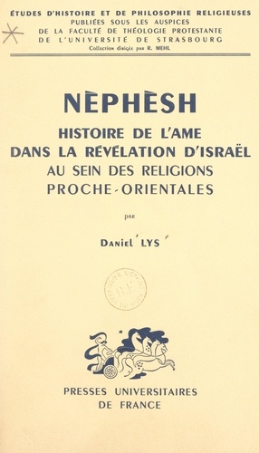 Nèphèsh. Histoire de l'âme dans la révélation d'Israël au sein des religions proche-orientales