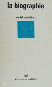 Daniel Madelénat - La Biographie.