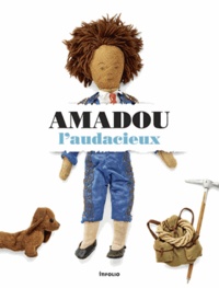 Daniel Maggetti - Amadou l'audacieux - Sept albums pour enfants par Alexis Peiry et Suzi Pilet.
