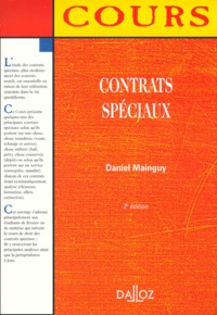 Daniel Mainguy - Contrats Speciaux. 2eme Edition.