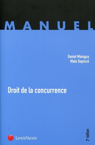 Daniel Mainguy et Malo Depincé - Droit de la concurrence.