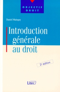 Daniel Mainguy - INTRODUCTION GENERALE AU DROIT..