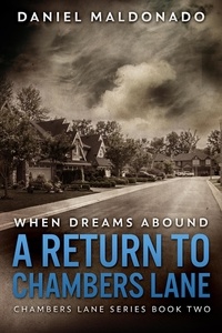  Daniel Maldonado - When Dreams Abound: A Return to Chambers Lane - Chambers Lane Series, #2.