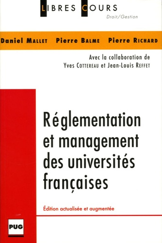 Daniel Mallet et Pierre Balme - Réglementation des managements des universités françaises.