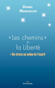 "Les chemins" de la liberté