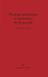 Position autistique et naissance de la psyché