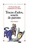 Daniel Marcelli et Guillemette DE LA BORIE - Tracas d'ados, soucis de parents.
