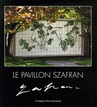 Daniel Marchesseau - Le Pavillon Szafran.