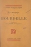 Daniel Marquis-Sébie et Antoine Bourdelle - Le message de Bourdelle.