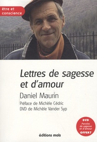 Daniel Maurin - Lettres d'amour et de sagesse. 1 DVD