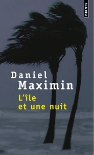 Daniel Maximin - L'île et une nuit.