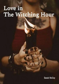 Love in  The Witching Hour