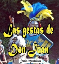  Daniel Membrillera - Las Gestas de Don Juan.