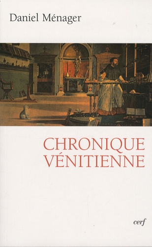 Daniel Ménager - Chronique vénitienne.