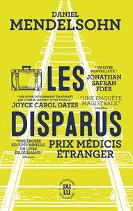 Daniel Mendelsohn - Les disparus.