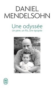 Téléchargement ebook txt gratuit Une Odyssée  - Un père, un fils, une épopée par Daniel Mendelsohn 