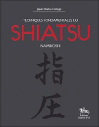 Techniques fondamentales du Shiatsu Namikoshi