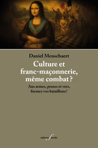 Culture et franc-maçonnerie, même combat ?