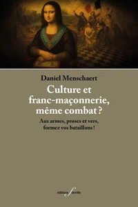 Culture et franc-maçonnerie, même combat ?