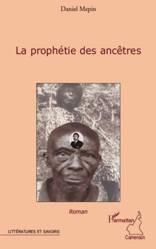 La prophétie des ancêtres